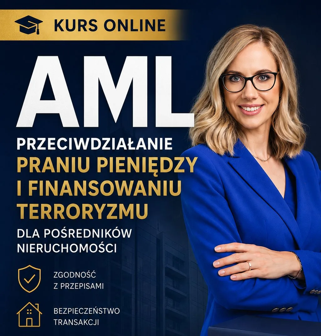 Szkolenie AML dla pośredników nieruchomości – kurs online radcy prawnego Magdalena Pawlak
